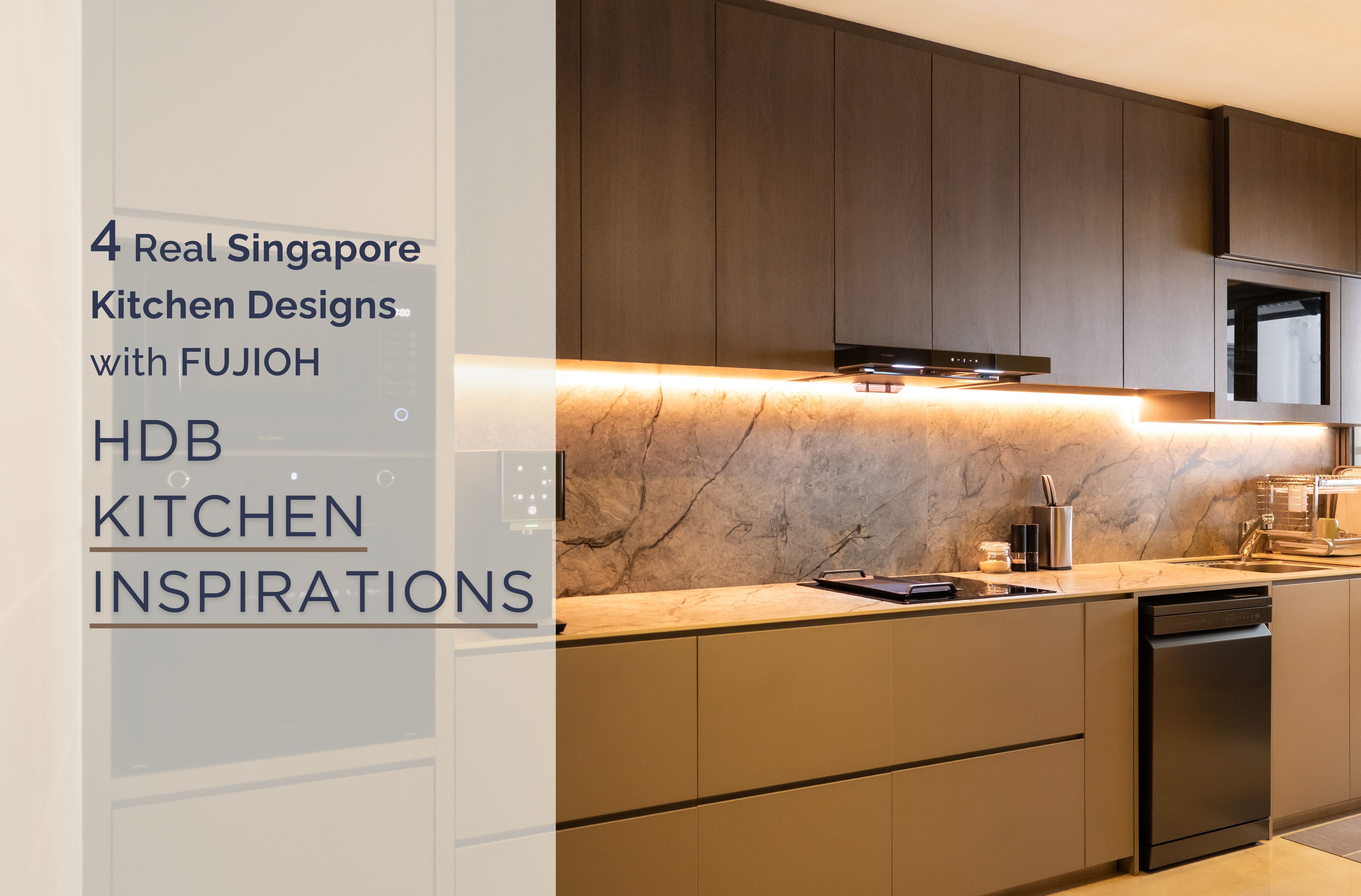 4 Real Singapore Kitchen Designs with FUJIOH: Inspirations from HDB Homes